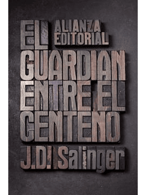 Guardian Entre El Centeno, El