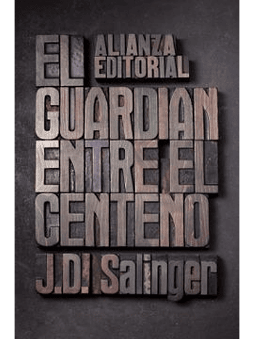 Guardian Entre El Centeno, El 1