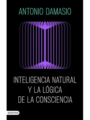 Inteligencia Natural Y La Logica De La Consciencia