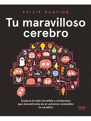 Tu Maravilloso Cerebro  