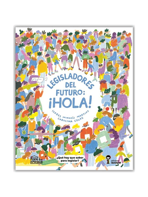 Legisladores Del Futuro: Hola