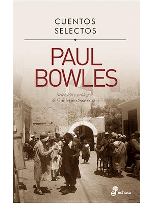 Cuentos Selectos Paul Bowles