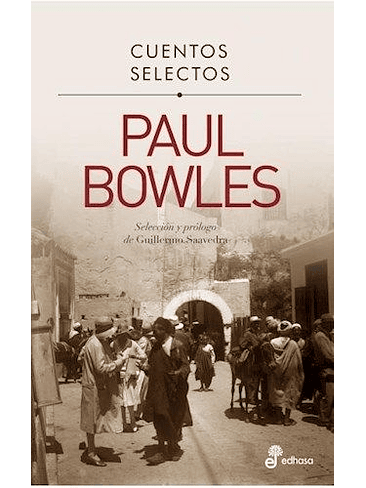 Cuentos Selectos Paul Bowles 1