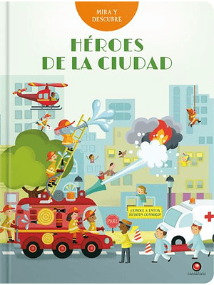 Heroes De La Ciudad