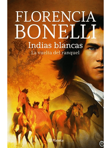 Indias Blancas 2. La Vuelta De Raquel 1