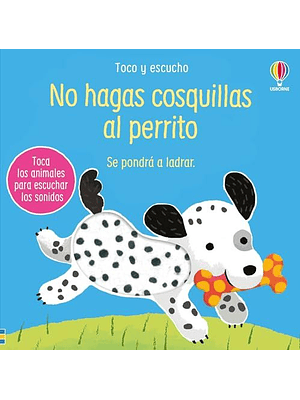 Toco Y Escucho No Hagas Cosquillas Al Perrito (Bb)