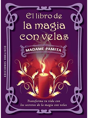 Libro De La Magia Con Velas, El