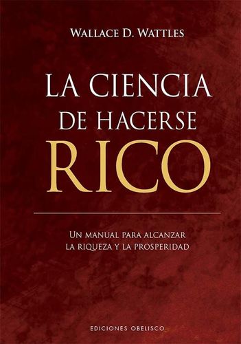 Ciencia De Hacerse Rico, La 1