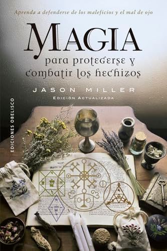 Magia Para Protegerse Y Combatir Los Hechizos 1