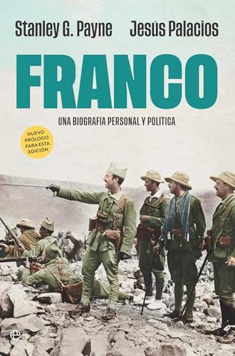 Franco Una Biografia Personal Y Politica 1