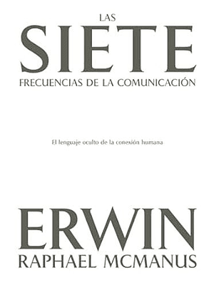 Siete Frecuencias De La Comunicacion, Las