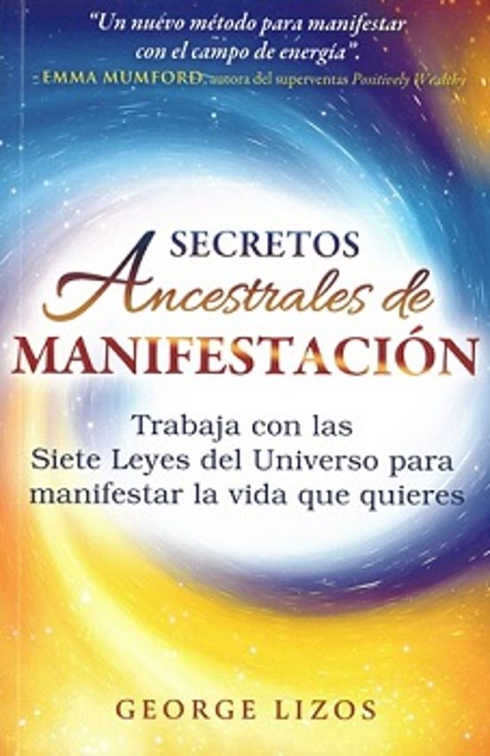 Secretos Ancestrales De Manifestacion 1