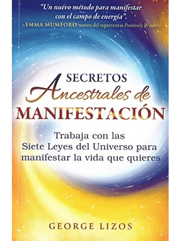 Secretos Ancestrales De Manifestacion 1