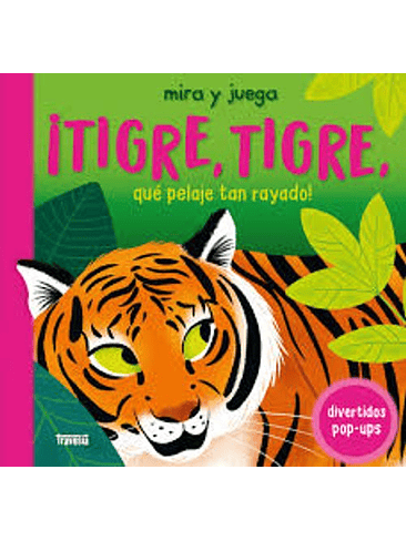 Tigre Tigre Que Pelaje Tan Rayado 1