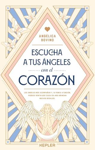 Escucha A Tus Angeles Con El Corazon  1