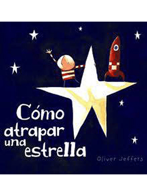 Como Atrapar Una Estrella
