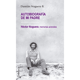 Autobiografia De Mi Padre