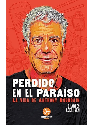 Perdido En El Paraiso La Vida De Anthony Bourdain 1