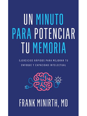 Un Minuto Para Potenciar Tu Memoria
