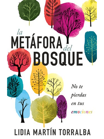 Metafora Del Bosque, La 1
