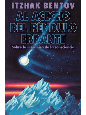 Al Acecho Del Pendulo Errante
