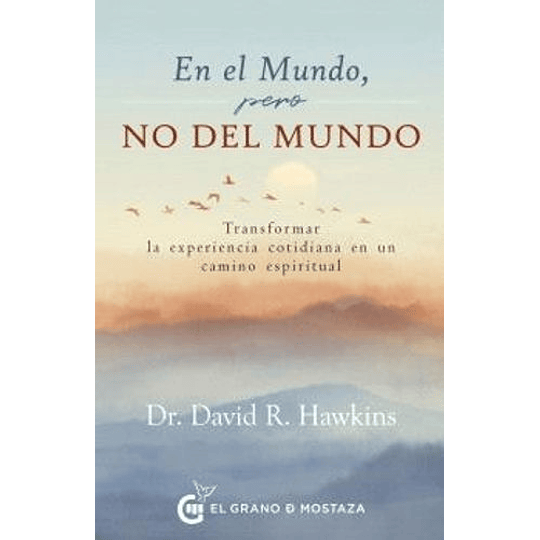 En El Mundo Pero No Del Mundo