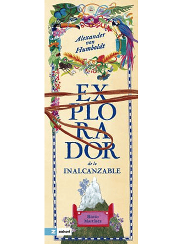 Alexander Von Humboldt Explorador De Lo Inalcanzable 1