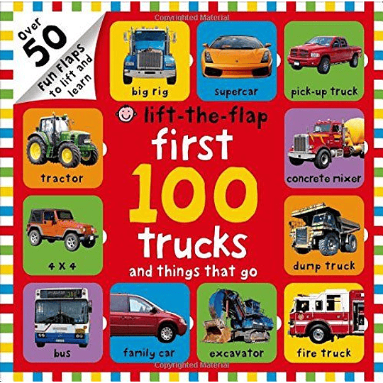 First 100 Trucks And Things That Go