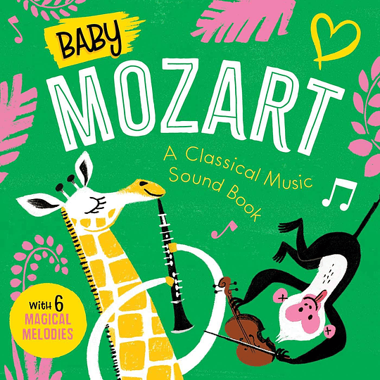 A Classical Music Sound Book. Baby Mozart (Bb)