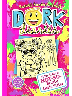 Dork Diaries 16 Tales From A Not So Bratty Little Sister