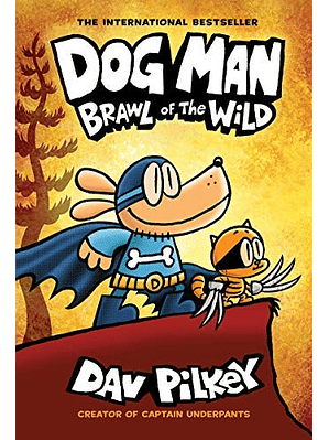 Dog Man 6 Brawl Of The Wild