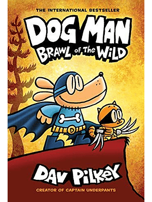 Dog Man 6 Brawl Of The Wild