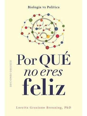 Por Que No Eres Feliz 1
