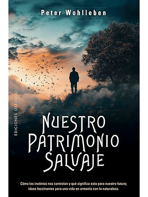 Nuestro Patrimonio Salvaje