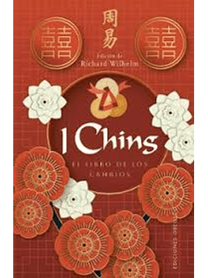 I Ching El Libro De Los Cambios