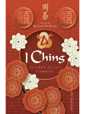 I Ching El Libro De Los Cambios