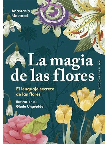 Magia De Las Flores, La 1