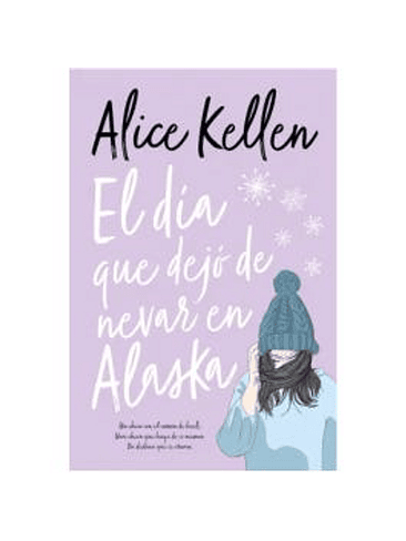 Dia Que Dejo De Nevar En Alaska, El 1