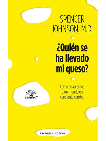Quien Se Ha Llevado Mi Queso 1
