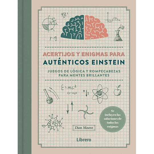 Acertijos Y Enigmas Para Autenticos Einstein