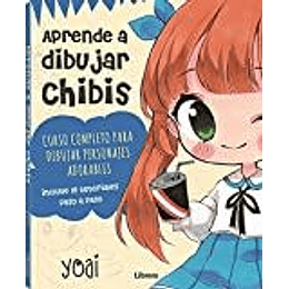 Aprende A Dibujar Chibis Curso Completo Para Dibujar Personajes Adorables