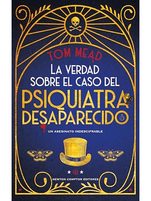 Verdad Sobre El Caso Del Psiquiatra Desaparecido, La