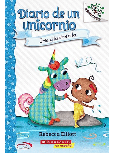 Diario De Un Unicornio 5 Iris Y La Sirenita 1