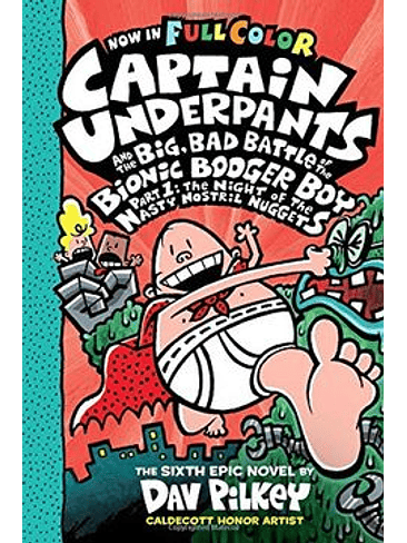 Captain Underpants 6 And The Big Bad Battle Of The Bionic Booger Boy Part One 1
