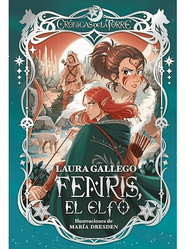 Cronicas De La Torre 4 Fenris El Elfo 1
