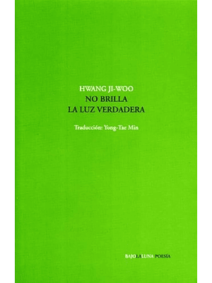 No Brilla La Luz Verdadera