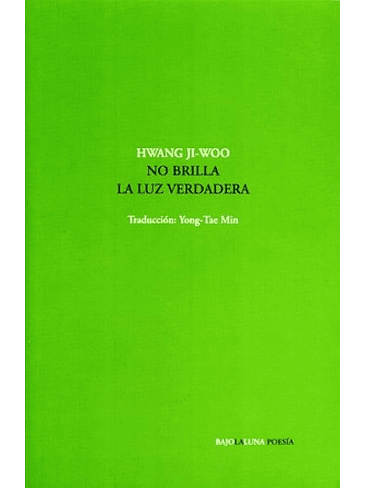 No Brilla La Luz Verdadera 1