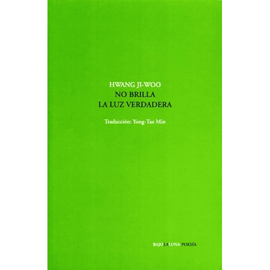 No Brilla La Luz Verdadera