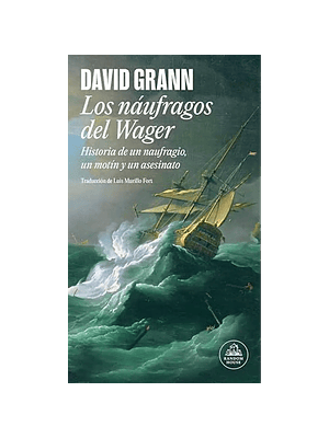 Naufragos Del Wager, Los