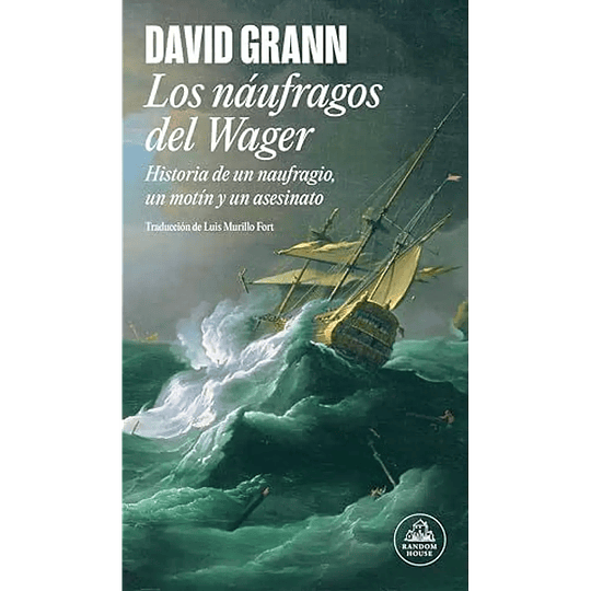 Naufragos Del Wager, Los